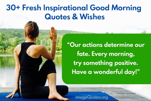 Inspirational Morning Quotes & Wishes